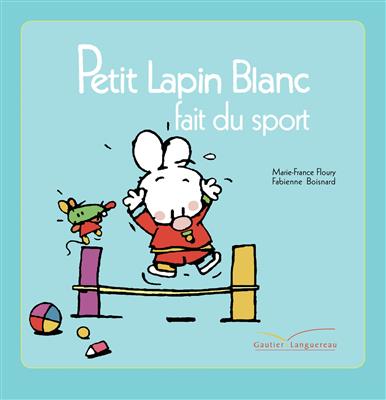 خرید کتاب فرانسه  Petit lapin blanc fait du sport