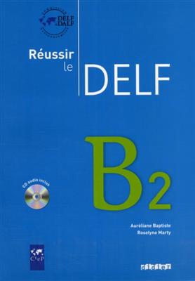 خرید کتاب فرانسه Reussir le Delf B2 + CD
