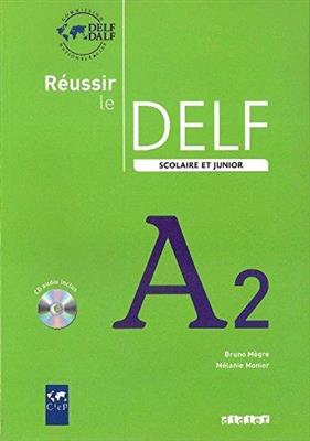 خرید کتاب فرانسه Reussir le delf scolaire et junior A2 + CD