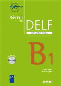 خرید کتاب فرانسه Reussir le delf scolaire et junior B1 + CD