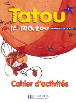 خرید کتاب فرانسه Tatou le matou 1 + Cahier + CD