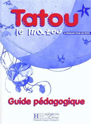 خرید کتاب فرانسه Tatou le matou 1 - guide pedagogique