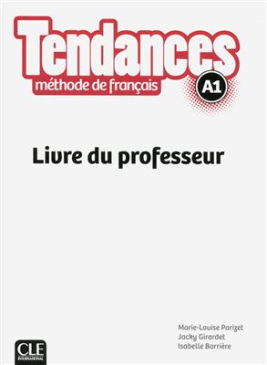 خرید کتاب فرانسه Tendances A1 - Livre du professeur