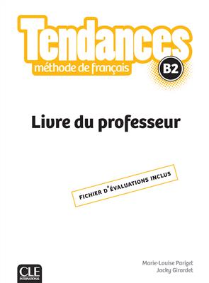 خرید کتاب فرانسه Tendances B2 - Livre du professeur