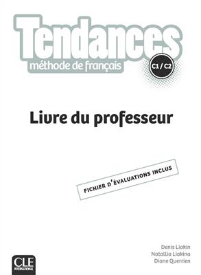 خرید کتاب فرانسه Tendances C1-C2 - Livre du professeur