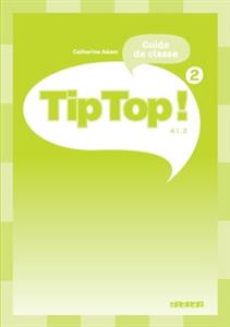 خرید کتاب فرانسه Tip Top niveau 2 guide
