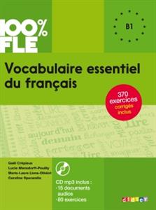 خرید کتاب فرانسه Vocabulaire essentiel du français niv. B1 + CD 100% FLE