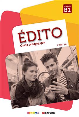 خرید کتاب فرانسه کتاب معلم Edito B1 (éd. 2018) - Guide pédagogique