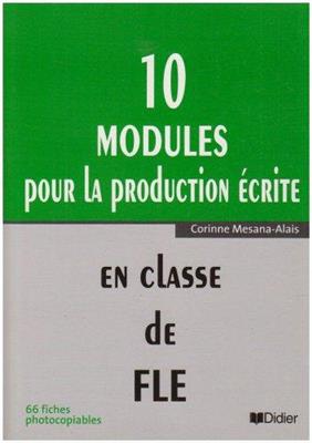 کتاب 10 modules pour la production ecrite