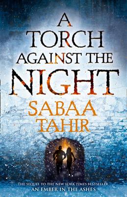 کتاب A Torch Against the Night - An Ember in the Ashes Series - Book2 - Full Text