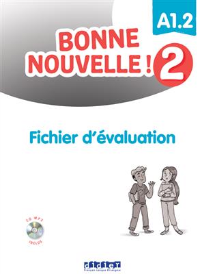 کتاب Bonne nouvelle ! 2 – Fichier d’évaluation + CD