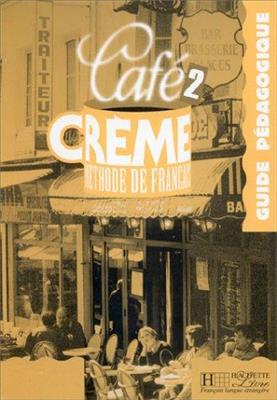 کتاب Cafe Creme - Guide Pedagogique 2