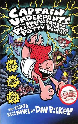 کتاب Captain Underpants and the Preposterous Plight of the Purple Potty People (Captain Underpants 8)