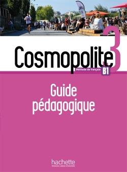 کتاب Cosmopolite 3 - Guide pédagogique کتاب Cosmopolite 3 - Guide pédagogique