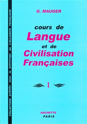 کتاب Course De Langue Et De Civilisation Françaises Mauger 1