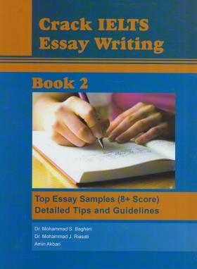 کتاب Crack IELTS Essay Writing Book 2 کتاب Crack IELTS Essay Writing Book 2