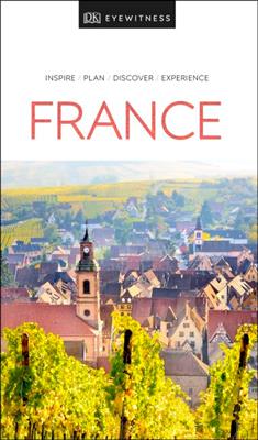 کتاب DK Eyewitness Travel Guide France راهنمای سفر به فرانسه