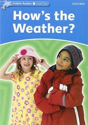 کتاب Dolphin Readers 1 - Hows the Weather?