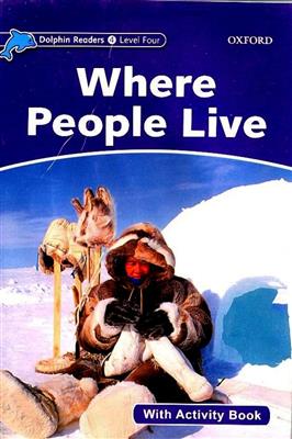 کتاب Dolphin Readers 4 - Where People Live