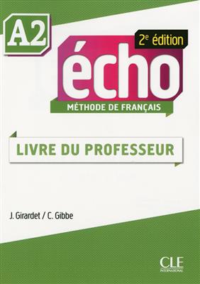 کتاب Echo - Niveau A2 - Guide pedagogique - 2eme edition کتاب Echo - Niveau A2 - Guide pedagogique - 2eme edition