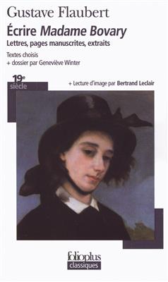 کتاب Ecrire Madame Bovary Lettres