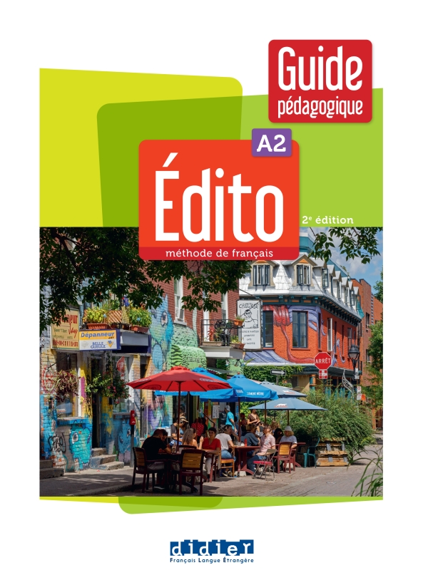 کتاب Edito A2 – Edition 2022 – Guide معلم کتاب Edito A2 – Edition 2022 – Guide معلم