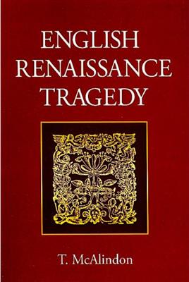 کتاب English Renaissance Tragedy کتاب English Renaissance Tragedy