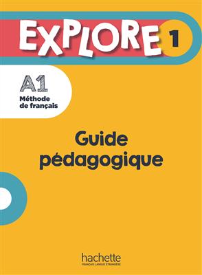 کتاب Explore 1 - Guide pédagogique A1  معلم