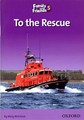 کتاب Family and Friends Readers 5 To the Rescue