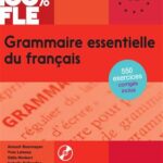 کتاب Grammaire essentielle du français B2 - Livre 100% FLE