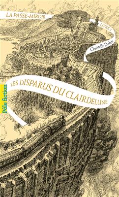 کتاب La Passe - miroir - Tome 2 - Les disparus du Clairdelune