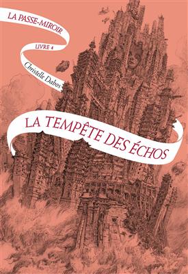 کتاب La Passe - miroir - Tome 4 - La Tempête des échos