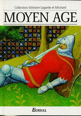 کتاب Lagarde et Michard Moyen - Age * Manuel de l'élève