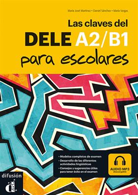 کتاب Las claves del DELE A2 - B1 para escolares + MP3