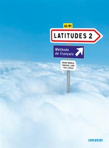 کتاب Latitudes 2 + Cahier