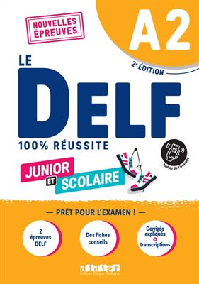 کتاب Le DELF A2 Junior et Scolaire 100% Réussite – édition 2023