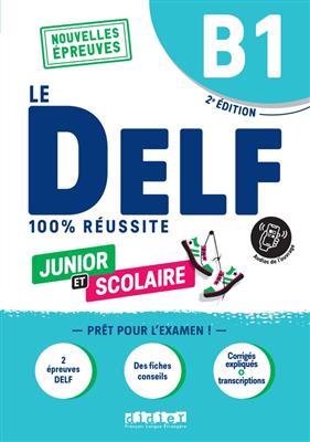 کتاب Le DELF B1 Junior et Scolaire 100% Réussite – édition 2023