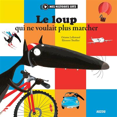 کتاب Le Loup qui ne voulait plus marcher