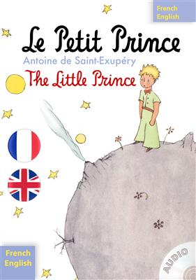 کتاب Le Petit Prince - The Little Prince: Bilingue avec le texte parallèle - Bilingual parallel text: Français - Anglais