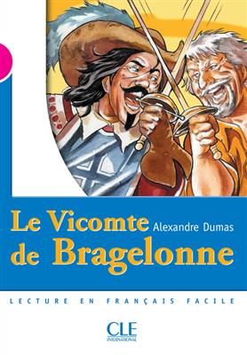 کتاب Le Vicomte de Bragelonne - Niveau 3 کتاب Le Vicomte de Bragelonne - Niveau 3