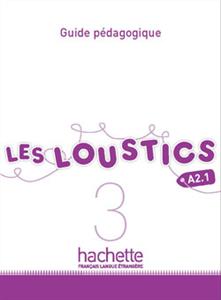 کتاب Les Loustics 3 - Guide pedagogique