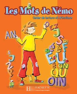 کتاب Les Mots de Nemo - Cahier de lecture et d'ecriture
