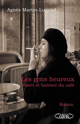 کتاب Les gens heureux lisent et boivent du cafe