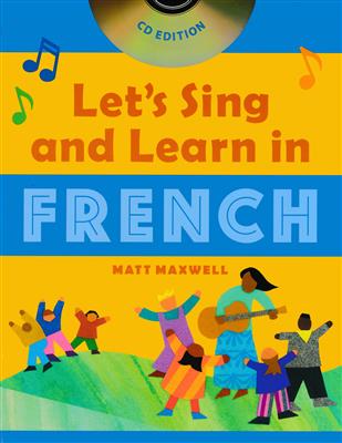 کتاب Let's Sing and Learn in French + MP3