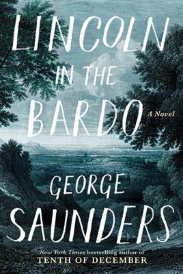 کتاب Lincoln in the Bardo - Full Text