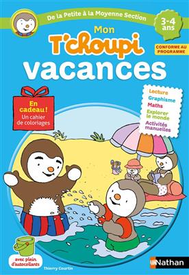 کتاب Mon T'choupi vacances De la Petite à la Moyenne Section 3-4 ans