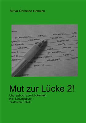 کتاب Mut zur Lucke ! B2-C : Übungsbuch zum Lückentest inkl. Lösungsbuch