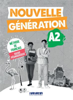 کتاب Nouvelle Generation A2 – Guide Pédagogique
