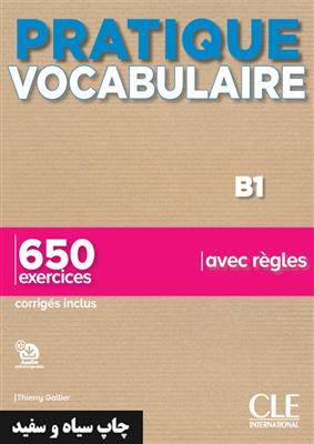 کتاب Pratique Vocabulaire - Niveaux B1 - Livre + Corrigés + en ligne