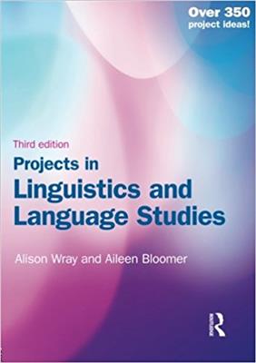 کتاب Projects in Linguistics and Language Studies 3rd Edition